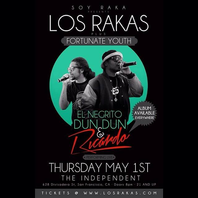 Que Lo Que Quieren La Gente: Los Rakas in SF Tomorrow!