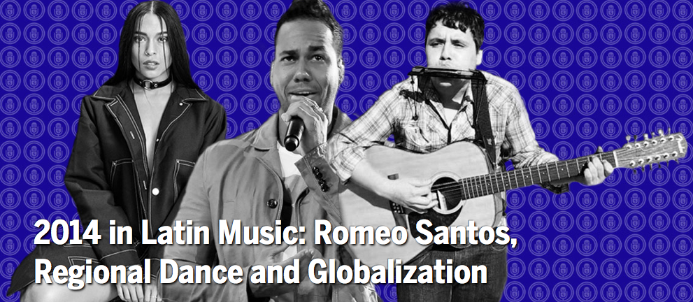 Share: [2014 in Latin Music] Romeo Santos, Regional Dance and Globalization